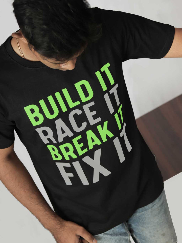 build-it-race-it-break-it-fix-it-printed-t-shirt-sold-through-online-by-the-leopard-for-bike-or-motorcycle-and-car-enthusiasts-who-loves-to-ride-in-india