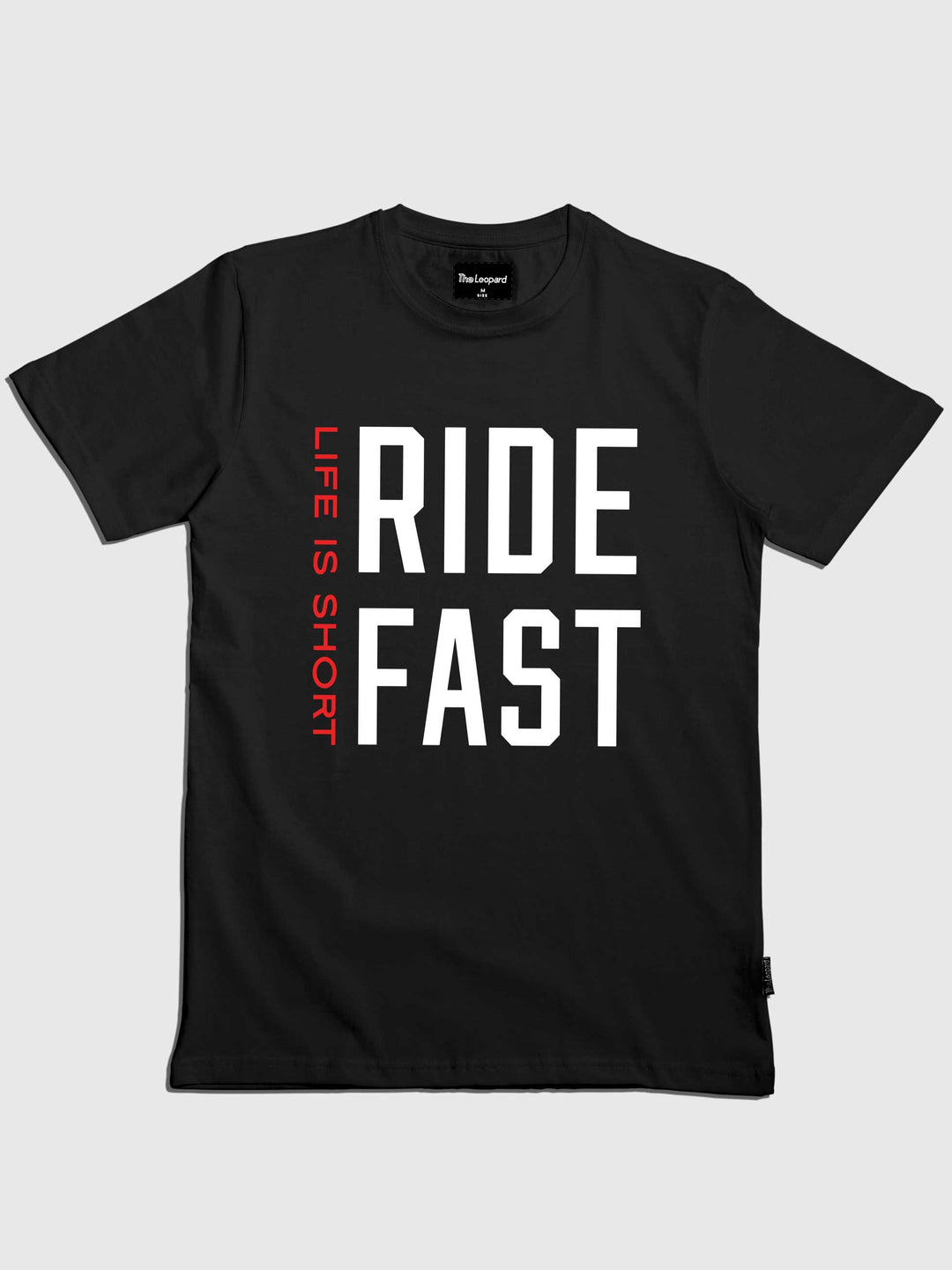 life-is-short-ride-fast-printed-t-shirt-sold-through-online-by-the-leopard-for-bike-or-motorcycle-and-car-enthusiasts-who-loves-to-ride-in-india