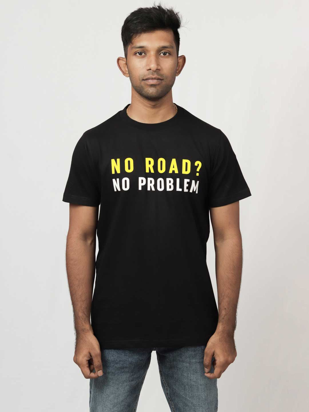 no-road-no-problem-printed-t-shirt-sold-through-online-by-the-leopard-for-bike-or-motorcycle-and-car-enthusiasts-who-love-to-ride-in-india#color_black