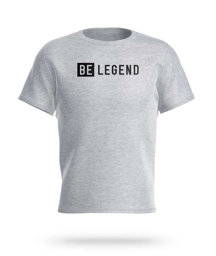 Be Legend T-Shirt